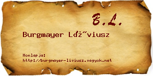 Burgmayer Líviusz névjegykártya